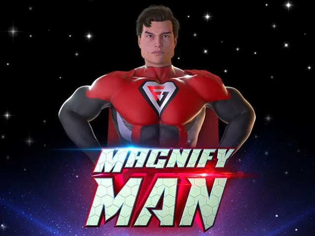 Magnify Man